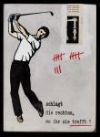 Schlagt die rechten, golf