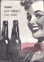 trinken macht schöner (fast alles), Acryl/Collagen auf MDF, 2015, 22 &times; 16 cm